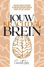 Jouw krachtige brein 9789043928632 Charlotte Labee, Verzenden, Zo goed als nieuw, Charlotte Labee