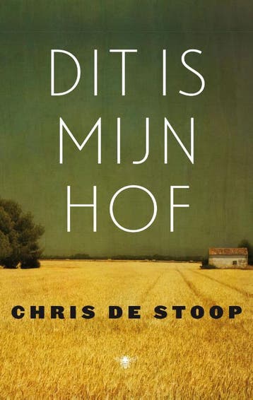 Dit is mijn hof - Chris de Stoop 9789023493211, Verzenden, Zo goed als nieuw, Chris de Stoop