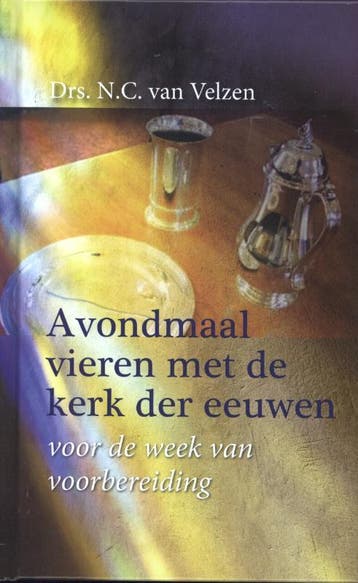 AVONDMAAL VIEREN MET DE KERK DER EEUWEN 9789088970443, Verzenden, Zo goed als nieuw