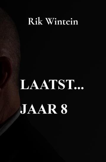 Laatst... Jaar 8 | Rik Wintein | Nieuw, Ophalen of Verzenden, Nieuw, Rik Wintein