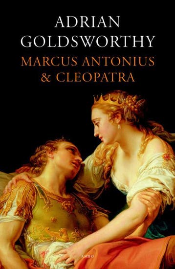 Marcus Antonius en Cleopatra - Adrian Goldsworthy, Verzenden, Zo goed als nieuw, Adrian Goldsworthy