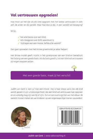 Eigenwaardig opvoeden met het B-tree model 9789082536409, Verzenden, Zo goed als nieuw, Judith van Gent
