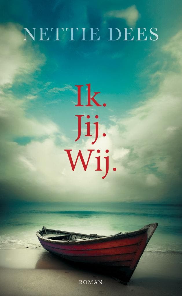 Ik. Jij. Wij 9789083439464 Nettie Dees, Boeken, Streekboeken en Streekromans, Zo goed als nieuw, Verzenden