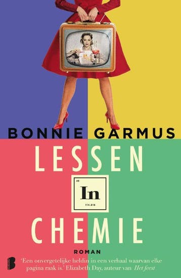 Lessen in chemie - Bonnie Garmus 9789022593035, Boeken, Verzenden, Gelezen, Bonnie Garmus