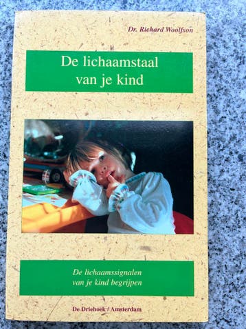 De lichaamstaal van je kind, Gelezen, Verzenden, Dr. Richard Woolfson, Persoonlijkheidsleer