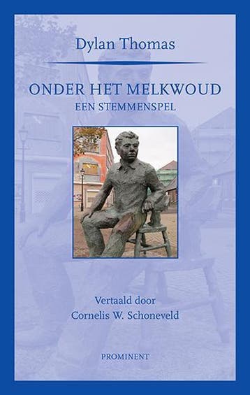 Onder het melkwoud / Prominent-reeks / 23 - Dylan Thomas, Verzenden, Gelezen, Dylan Thomas