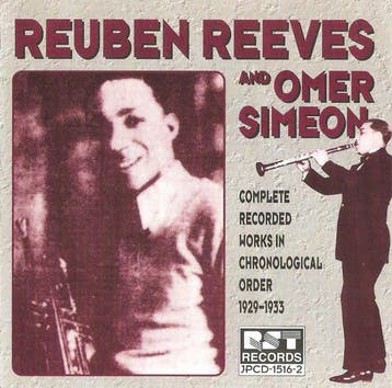 cd - Reuben Reeves - nd Omer Simeon â Complete Recorded., Verzenden, Zo goed als nieuw