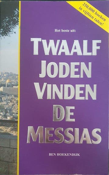 Het beste uit: Twaalf joden vinden de Messias - Hoekendijk, Boeken, Verzenden, Gelezen