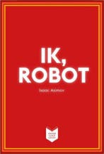 IK,ROBOT - ... 9789059654372 Isaac Asimov, Boeken, Verzenden, Gelezen, Isaac Asimov