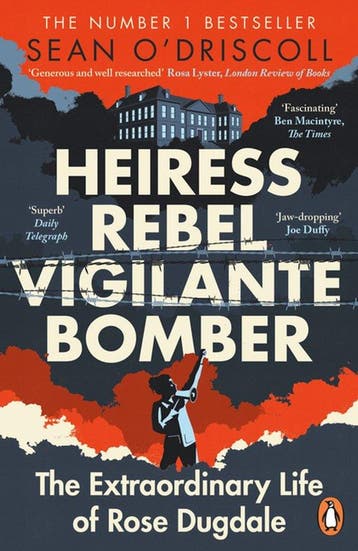Heiress, Rebel, Vigilante, Bomber - Sean ODriscoll, Verzenden, Zo goed als nieuw, Sean O'Driscoll