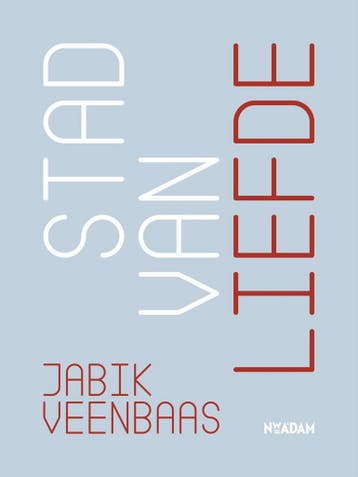Stad van liefde (9789046821879, Jabik Veenbaas), Verzenden, Nieuw