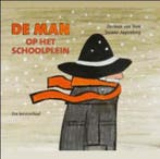 De man op het schoolplein 9789043505512 Herman van Veen, Boeken, Verzenden, Zo goed als nieuw, Herman van Veen