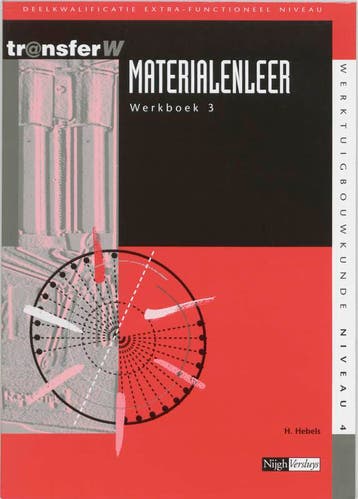 Materialenleer 3 Werkboek 9789042525665, Boeken, Zo goed als nieuw