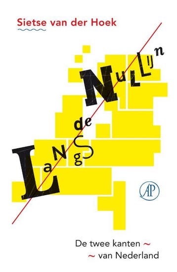 Langs de nullijn - Sietse van der Hoek 9789029588997, Verzenden, Zo goed als nieuw, Sietse van der Hoek