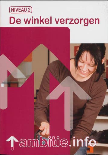 Ambitie.info / De winkel verzorgen / Niveau 2 / Ambitie.info, Verzenden, Zo goed als nieuw, R. van Midde