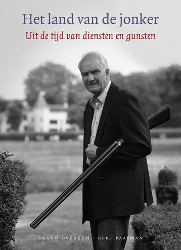 9789026138805 Het land van de jonker | Tweedehands, Verzenden, Zo goed als nieuw, Brand Overeem