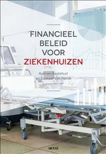 Financieel beleid voor ziekenhuizen - Katrien Kesteloot, Verzenden, Zo goed als nieuw, Katrien Kesteloot