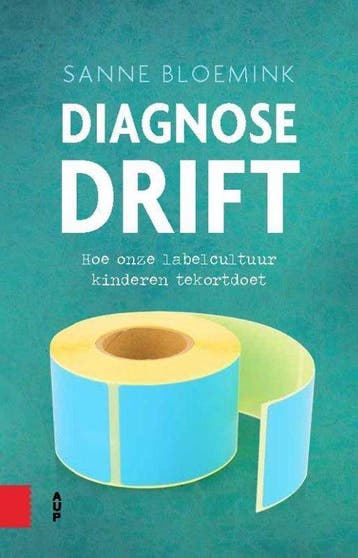 Diagnosedrift - Sanne Bloemink - 9789462986138 - Paperback, Boeken, Psychologie, Verzenden, Nieuw