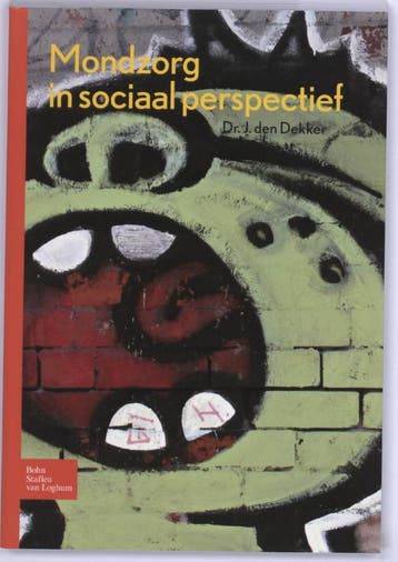 Mondzorg in sociaal perspectief 9789031353231, Zo goed als nieuw
