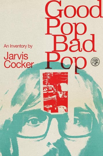Good pop, bad pop - Jarvis Cocker 9781787330566, Verzenden, Gelezen, Jarvis Cocker