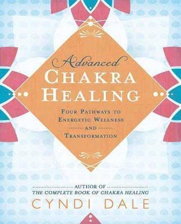 9780738764924 Advanced Chakra Healing Cyndi Dale, Verzenden, Nieuw, Cyndi Dale