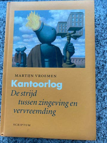 Kantoorlog. De strijd tussen zingeving en vervreemding, Boeken, Gelezen, Martijn Vroemen, Sociale psychologie, Verzenden
