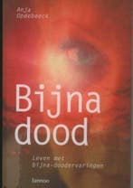 Bijna dood 9789020944099 A. Opdebeeck, Verzenden, Gelezen, A. Opdebeeck