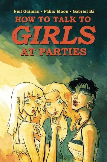 How To Talk To Girls At Parties 9781616559557 Neil Gaiman, Verzenden, Zo goed als nieuw, Neil Gaiman