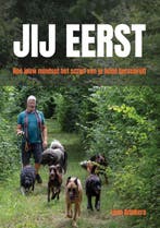 Jij Eerst 9789090413266 Jij Eerst, Ophalen of Verzenden, Nieuw, Jij Eerst