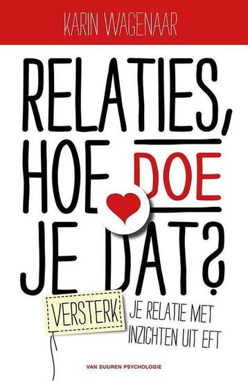 Boek Relaties, hoe doe je dat? 9789089653093, Verzenden, Zo goed als nieuw