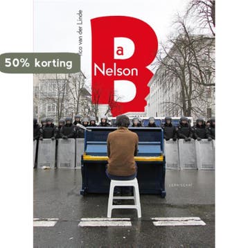 Be a Nelson - Ilco van der Linde 9789047707578, Verzenden, Gelezen, Ilco van der Linde