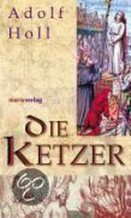 Die Ketzer 9783865391209 Adolf Holl, Verzenden, Gelezen, Adolf Holl