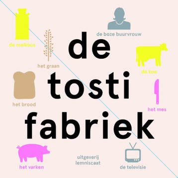 De tostifabriek - Bart Eysink Smeets 9789047706229, Verzenden, Gelezen, Bart Eysink Smeets