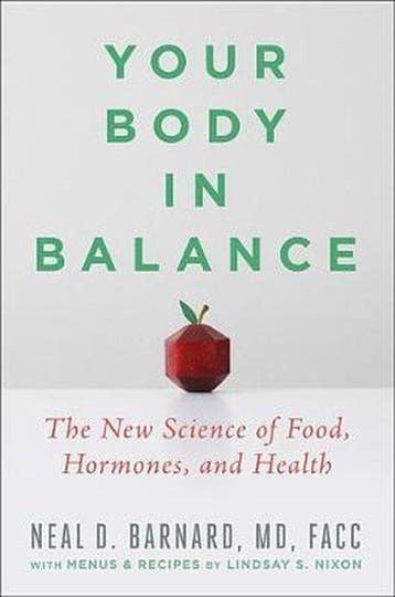 Your Body in Balance - Neal D Barnard MD 9781538747421, Verzenden, Zo goed als nieuw, Neal D Barnard MD
