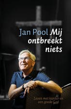 9789043544214 Mij ontbreekt niets Jan Pool, Boeken, Verzenden, Nieuw, Jan Pool