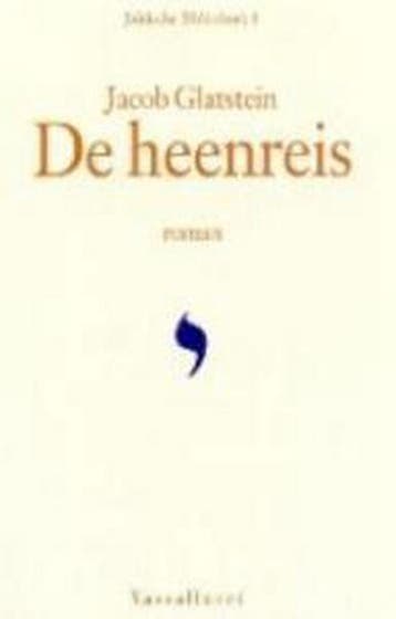 De heenreis / Jiddische Bibliotheek / 8 - J. Glatstein, Boeken, Verzenden, Zo goed als nieuw, J. Glatstein