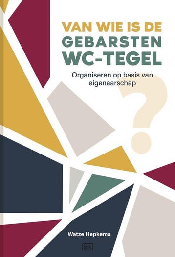 9789492595720 Van wie is de gebarsten wc-tegel?, Verzenden, Zo goed als nieuw, Watze Hepkema