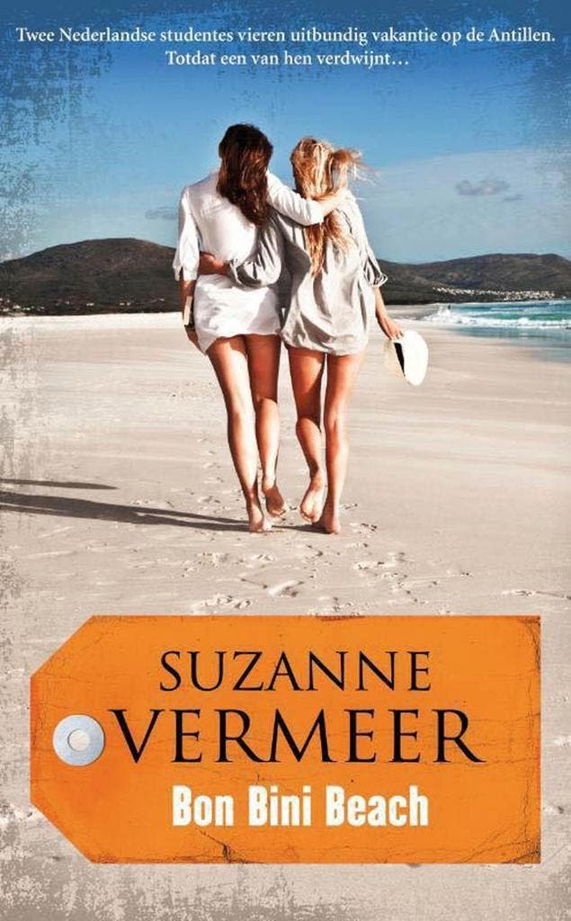 Bon Bini Beach 9789400502420 Suzanne Vermeer, Boeken, Thrillers, Gelezen, Verzenden
