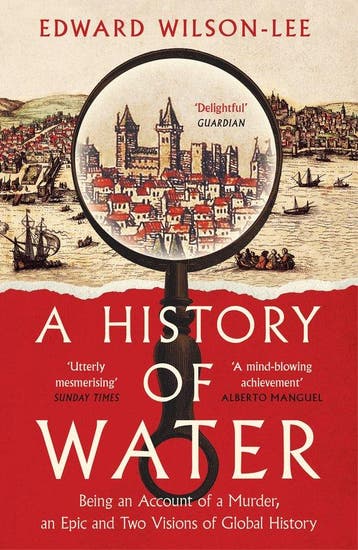 A History of Water - Edward Wilson-Lee 9780008358259, Verzenden, Gelezen, Edward Wilson-Lee