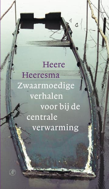 Zwaarmoedige verhalen voor bij de centrale verwarming, Boeken, Verzenden, Gelezen, Heere Heeresma