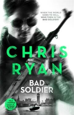 Bad Soldier / Danny Black - Chris Ryan 9781473643222, Verzenden, Gelezen, Chris Ryan