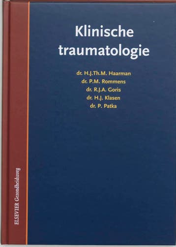 Klinische traumatologie 9789035222410, Boeken, Verzenden, Zo goed als nieuw