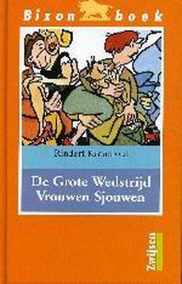 De Grote Wedstrijd Vrouwen Sjouwen / Bizon geel, Verzenden, Zo goed als nieuw, Rindert Kromhout