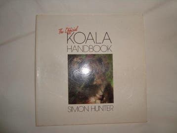 The Official Koala Handbook - Simon Hunter 9780701132132, Boeken, Verzenden, Gelezen, Simon Hunter