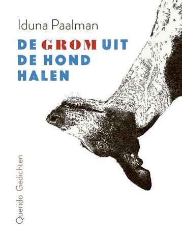 De grom uit de hond halen (Goed), Verzenden, Gelezen, Iduna Paalman