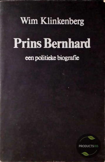 Prins Bernhard - W. Klinkenberg 9789062650422, Verzenden, Gelezen, W. Klinkenberg
