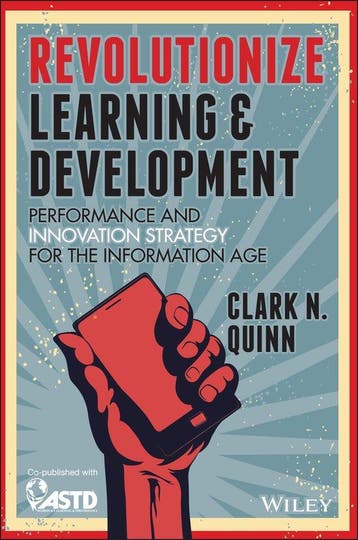 Revolutionize Learning & Development - Clark N Quinn, Verzenden, Gelezen, Clark N Quinn