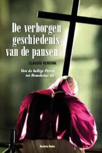 De verborgen geschiedenis van de pausen - Claudio Rendina, Verzenden, Gelezen, Claudio Rendina