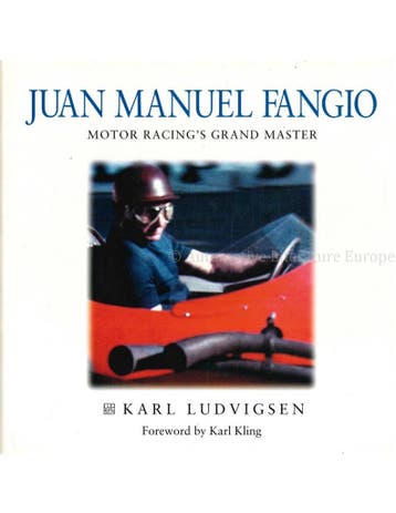 JUAN MANUEL FANGIO, MOTOR RACINGS GRAND MASTER, Nieuw, Author