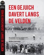 Een gejuich davert langs de velden 9789491456824, Boeken, Verzenden, Zo goed als nieuw, Wilbert Korevaar
